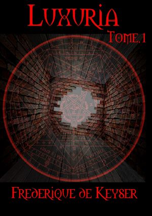[Les Luxurieux 01] • [Luxuria] Tome 1
